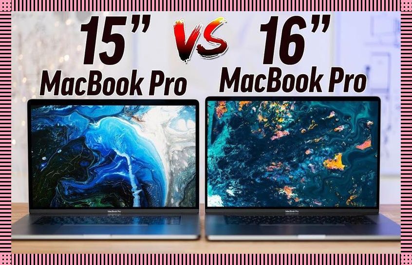 《18款19款MacBook Pro 15寸对决：科技弄潮儿的选择》